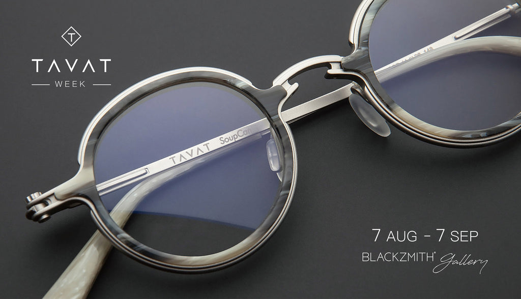 【 BLACKZMITH Gallery 期間限定．意大利 TAVAT Week 】