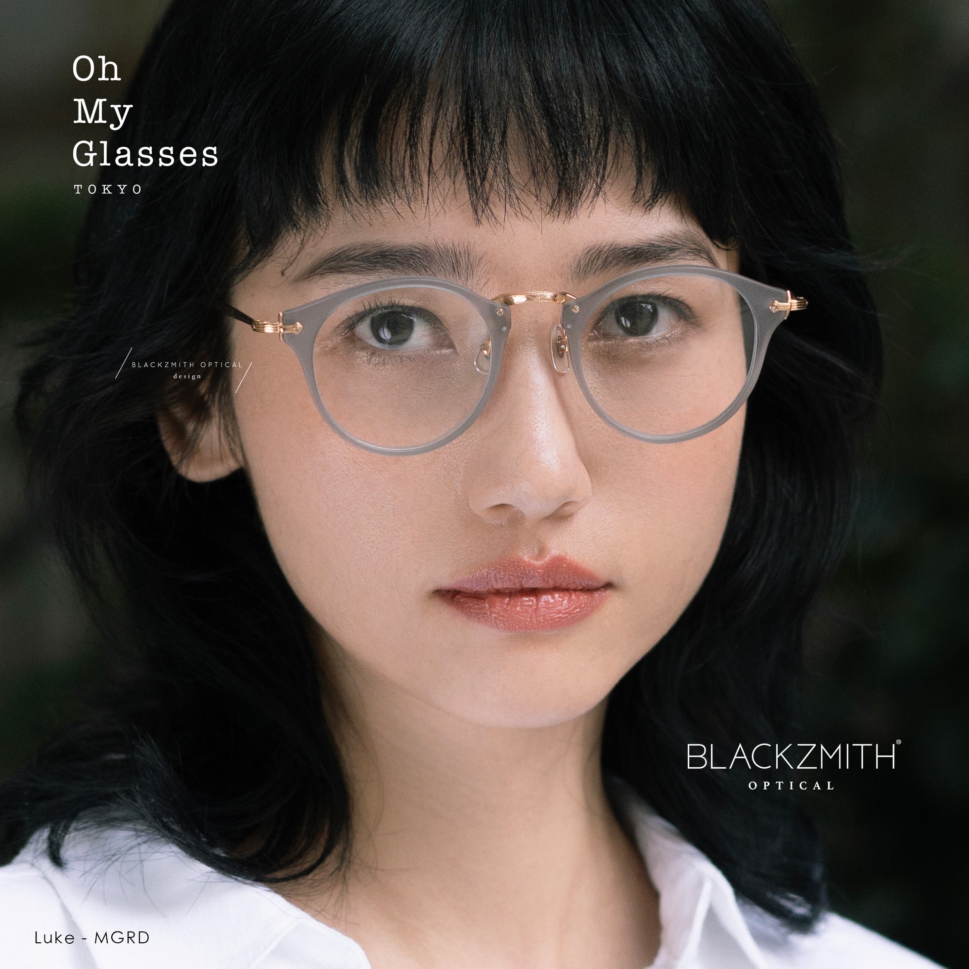 Oh My Glasses TOKYO – BLACKZMITH Optical